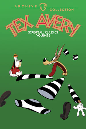 Tex Avery Screwball Classics: Volume 3