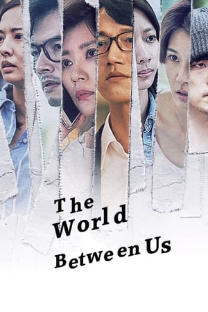 The World Between Us