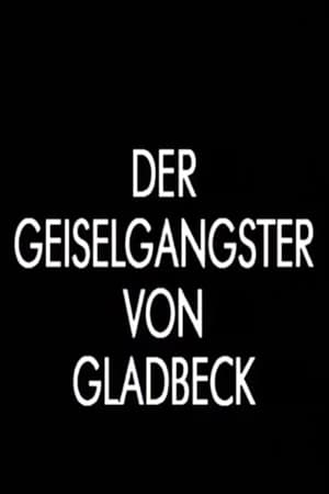 Der Geiselgangster von Gladbeck