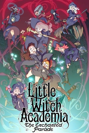 Little Witch Academia: Mahou Shikake no Parade