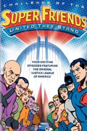 Challenge of the Super Friends - United They Stand