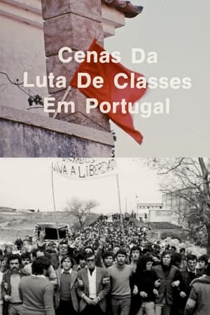 Scenes from the Class Struggle in Portugal
