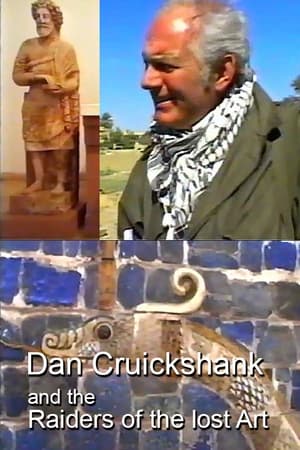 Dan Cruickshank and the Raiders of the Lost Art