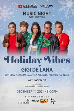 Holiday Vibes, Gigi De Lana with Gigi Vibes: YouTube Music Night Concert