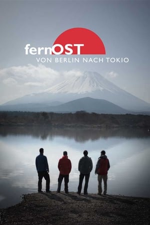 Fernost - Von Berlin nach Tokio