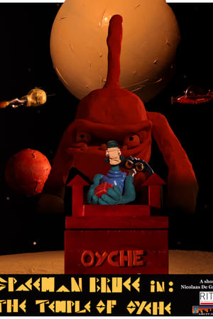 Spaceman Bruce in: The Temple of Oyche