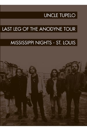 Uncle Tupelo: The Last Leg of the Andodyne Tour