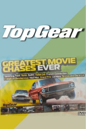 Top Gear: Greatest Movie Chases Ever