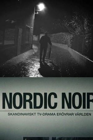 Nordic Noir - The Rise of Scandi Drama