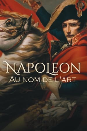 Napoléon, au nom de l'art