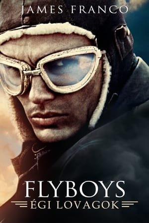 Flyboys - Égi lovagok