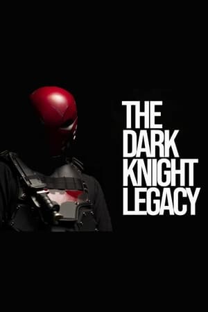The Dark Knight Legacy