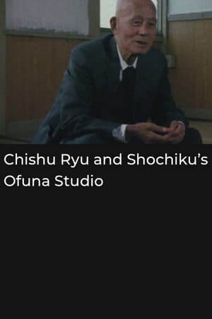 Chishu Ryu and Shochiku’s Ofuna Studio