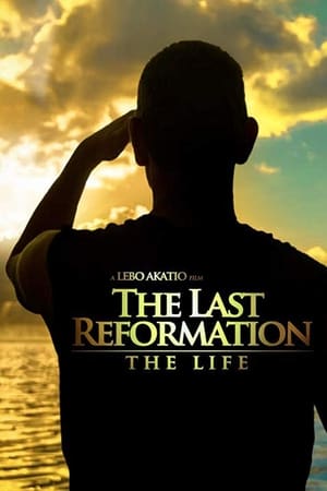 The Last Reformation: The Life