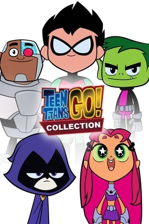 Teen Titans Go! Collection