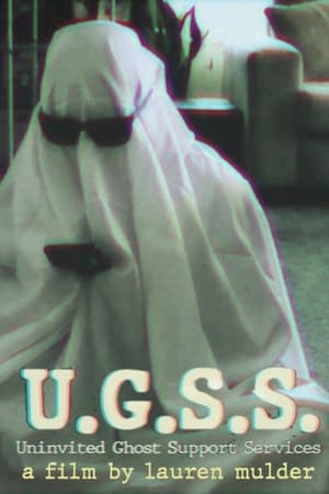 U.G.S.S. - Uninvited Ghost Support Services