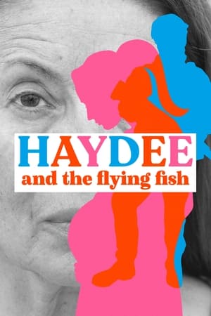 Haydee and the Flying Fish