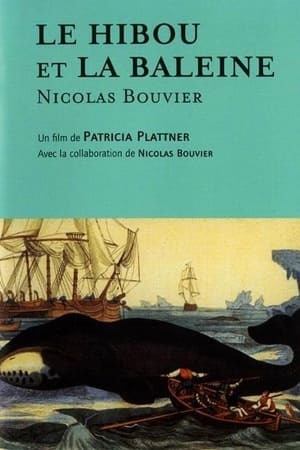 Le Hibou et la baleine, Nicolas Bouvier