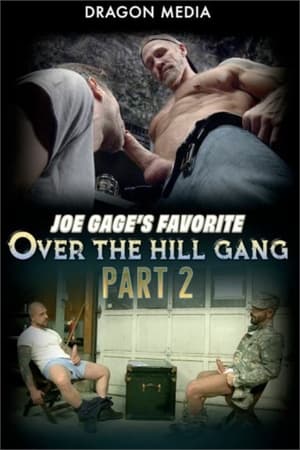 Joe Gage's Favorite Over the Hill Gang Part 2