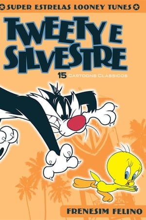 Looney Tunes Super Stars Tweety & Sylvester: Feline Fwenzy