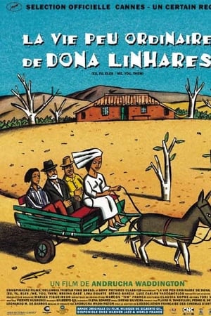 La vie peu ordinaire de Dona Linhares