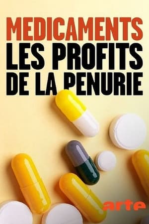Médicaments: les profits de la pénurie