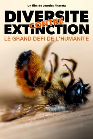 Diversité contre extinction : Le grand défi de l‘humanité