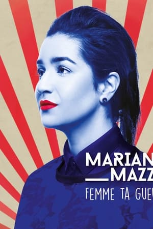Mariana Mazza: Femme ta Gueule