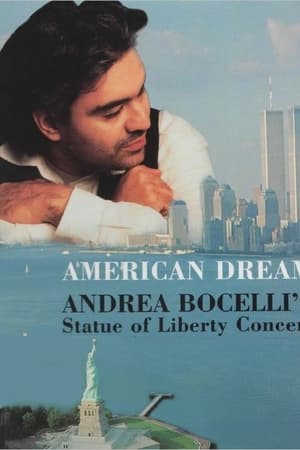 American Dream: Andrea Bocelli's Statue of Liberty Concert