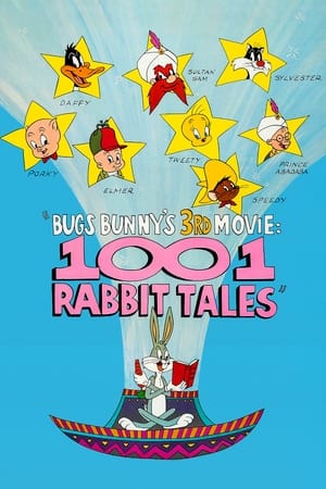 Bugs Bunny'nin 3. Filmi: 1001 Tavşan Masalları