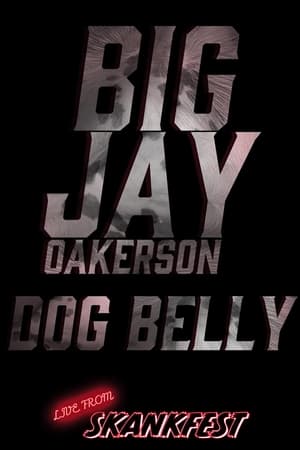 Big Jay Oakerson: DOG BELLY