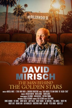David Mirisch, the Man Behind the Golden Stars