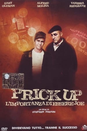 Prick Up - L'importanza di essere Joe