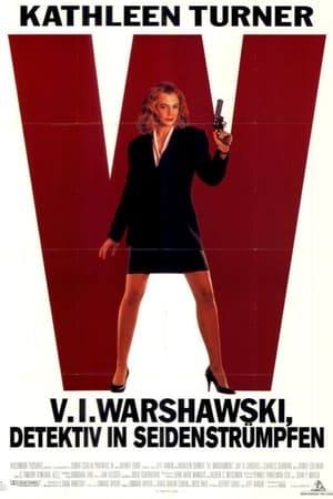 V.I. Warshawski - Detektiv in Seidenstrümpfen