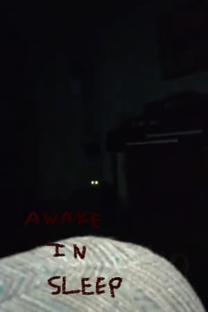 Awake in Sleep...