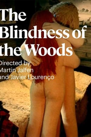 The Blindness of the Woods