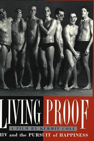 Living Proof: HIV and the Pursuit of Happiness