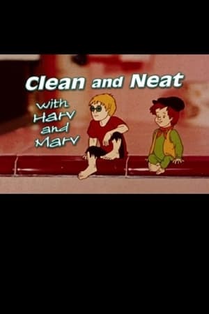 Clean and Neat with Harv and Marv (Second Edition)