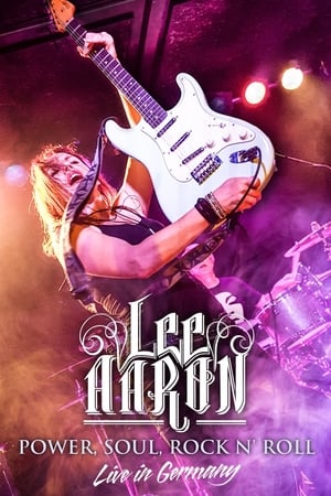 Lee Aaron - Power, Soul, Rock N Roll – Live In Germany 2017