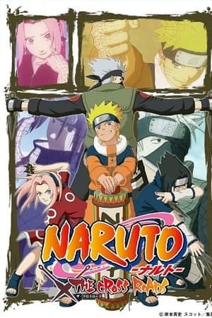 Naruto: The Cross Roads