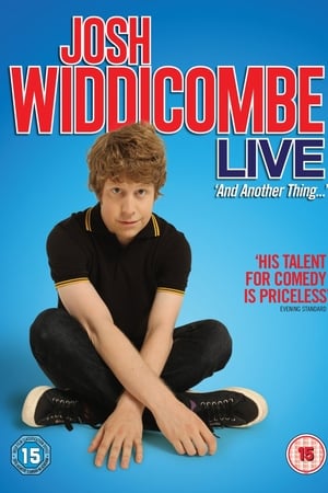 Josh Widdicombe Live: And Another Thing