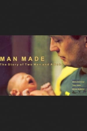 Man Made: The Story of Two Men and a Baby