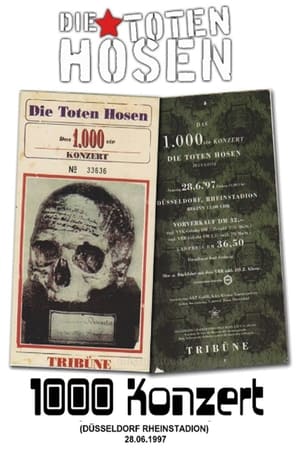 Die Toten Hosen - Das 1000. Konzert