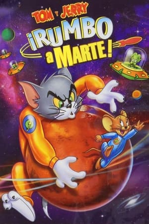 Tom y Jerry: Rumbo a Marte