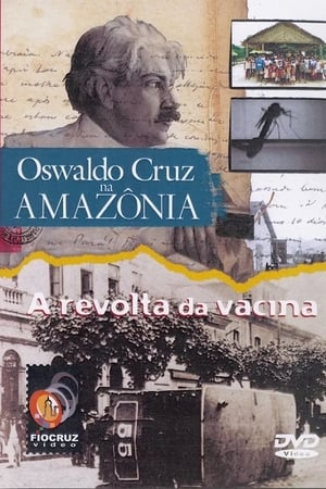 Oswaldo Cruz na Amazônia