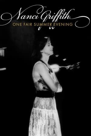Nanci Griffith: One Fair Summer Evening