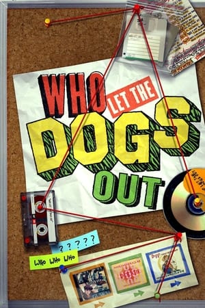 Who Let the Dogs Out - movie poster