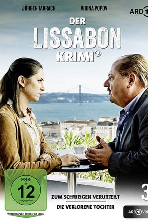 Der Lissabon Krimi: Die verlorene Tochter