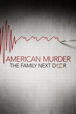 רצח אמריקאי: המשפחה מהבית הסמוך