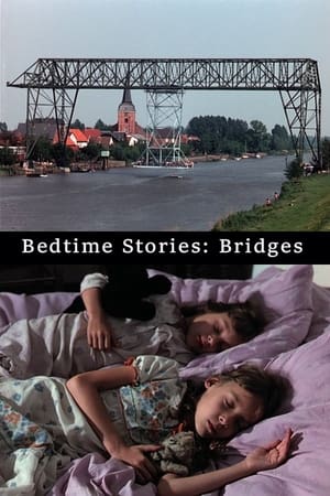 Bedtime Stories: Bridges